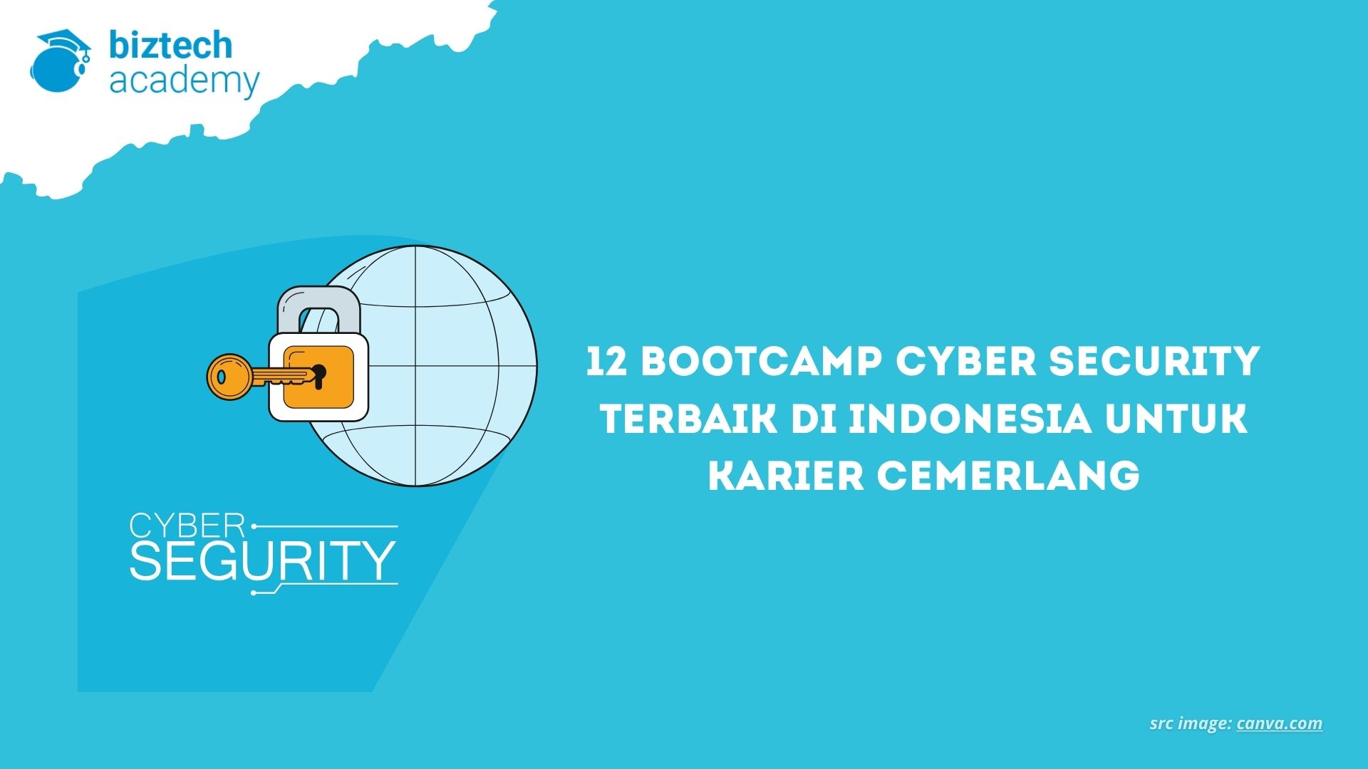 12 Bootcamp Cyber Security Terbaik di Indonesia untuk Karier Cemerlang